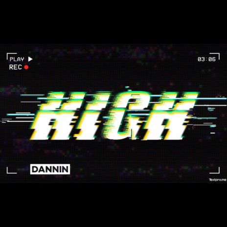HIGH (ft. D4NN1N) ft. D4NN1N