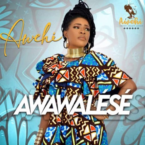 Awawalésé | Boomplay Music