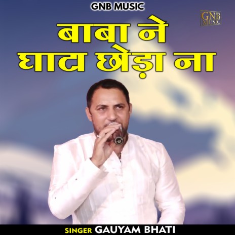 Baba Ne Ghata Chhoda Na (Hindi) | Boomplay Music