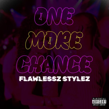 One more chance ft. Toxic Ent
