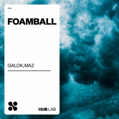 Foamball (Extended Mix) ft. Maz (BR) | Boomplay Music