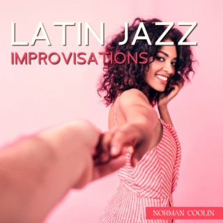 Latin Jazz Improvisations