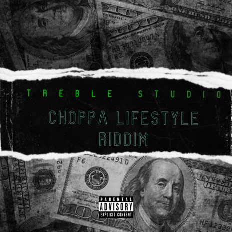 Choppa Lifestyle Riddim | Boomplay Music