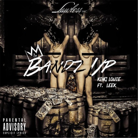 Bandz Up (feat. Leek) | Boomplay Music