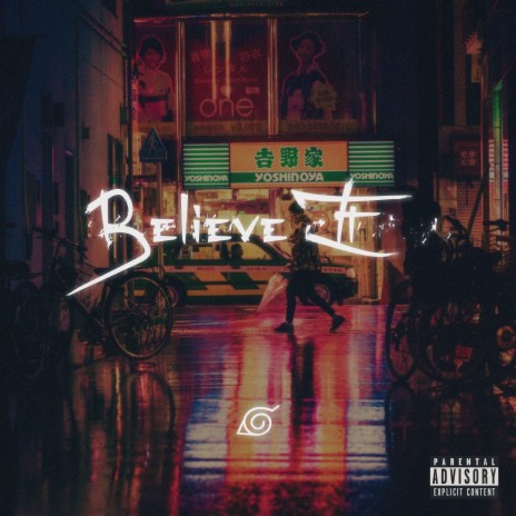 BELIEVE IT | Boomplay Music