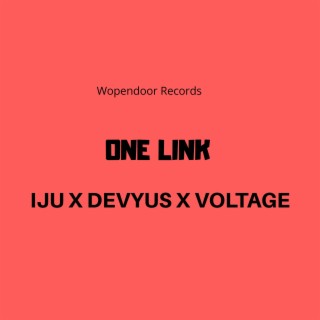 One Link (feat. Devyus & Voltage)