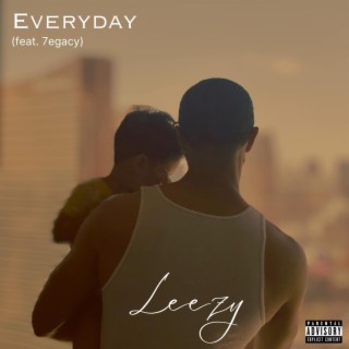 Everyday ft. 7egacy lyrics | Boomplay Music