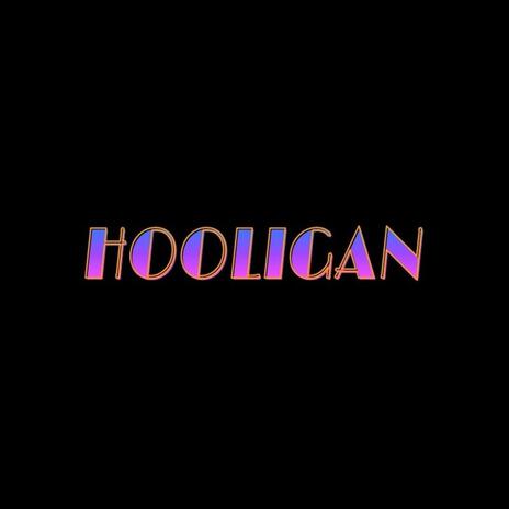 Hooligan | Boomplay Music