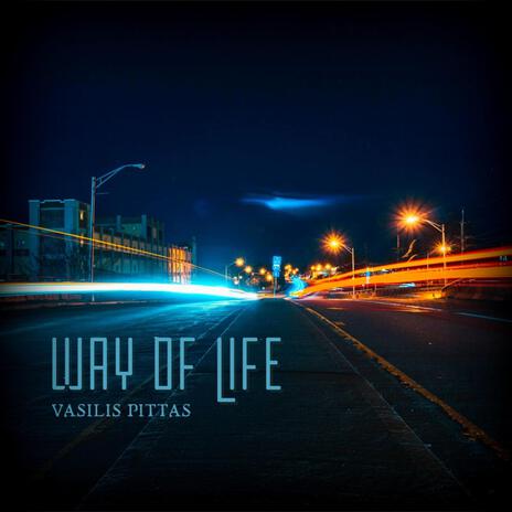 Way of life | Boomplay Music