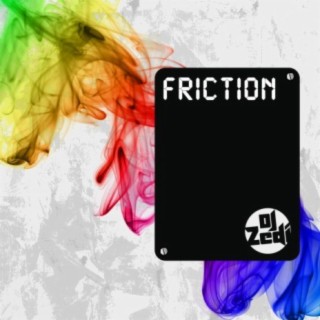 Friction