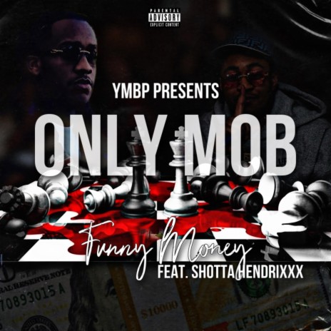 Only MOB ft. Shotta Hendrix | Boomplay Music