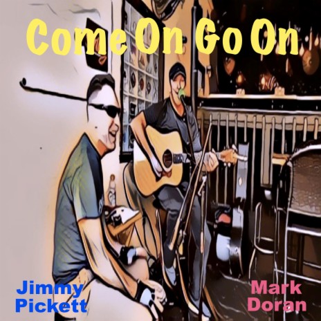 Come On Go On | Boomplay Music