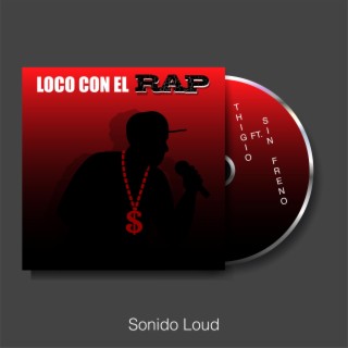 Loco Con el Rap