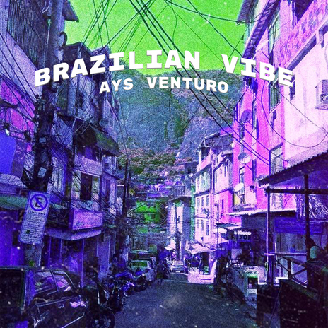 Brazilian Vibe (Super Slowed)