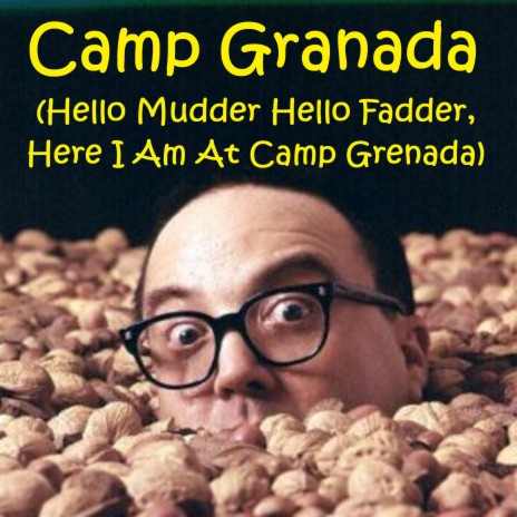 Hello Mudder Hello Fadder I Am Back At Camp Granada | Boomplay Music