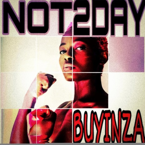 Not 2day | Boomplay Music