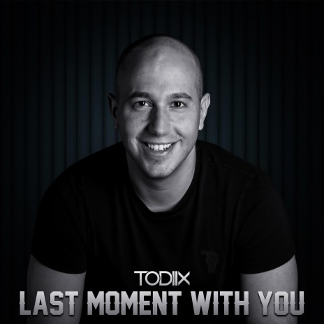Last Moment with You | Boomplay Music
