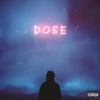 Dose