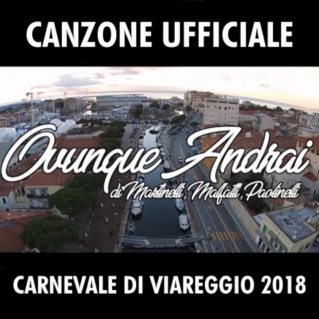 Ovunque Andrai ft. Alberto Martinelli | Boomplay Music