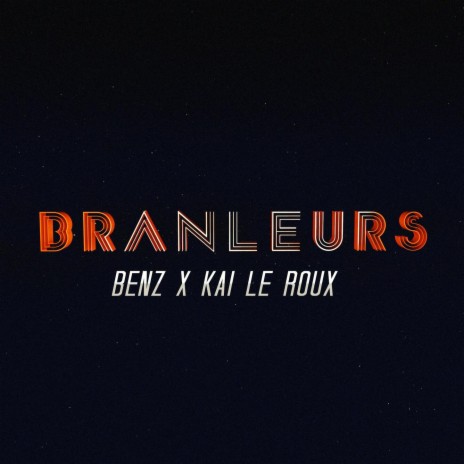 Branleurs | Boomplay Music