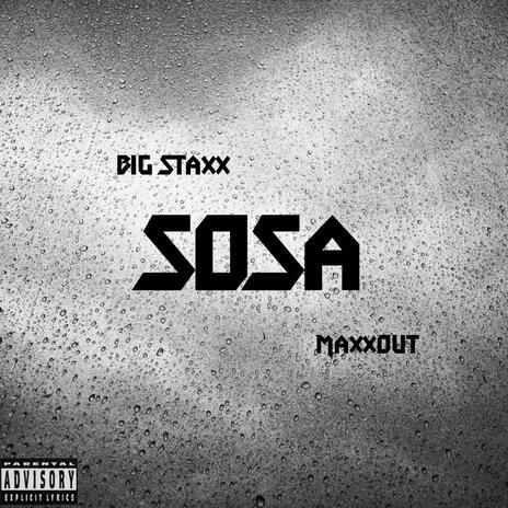 Sosa ft. MaXxOut | Boomplay Music