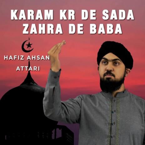 Karam Kr De Sada Zahra De Baba | Boomplay Music