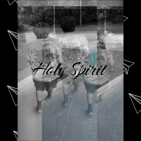 Holy Spirit | Boomplay Music