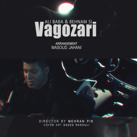 Vagozari ft. Behnam Si | Boomplay Music