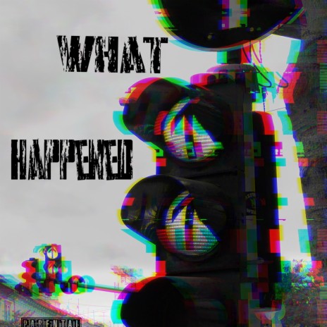 What Happened | Boomplay Music