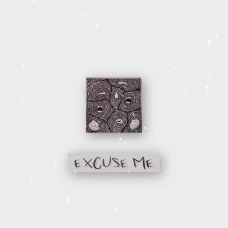 Excuse ME (feat. J Soli)