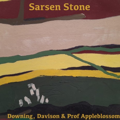 Sarsen Stone ft. Tom Davison & Professor Appleblossom