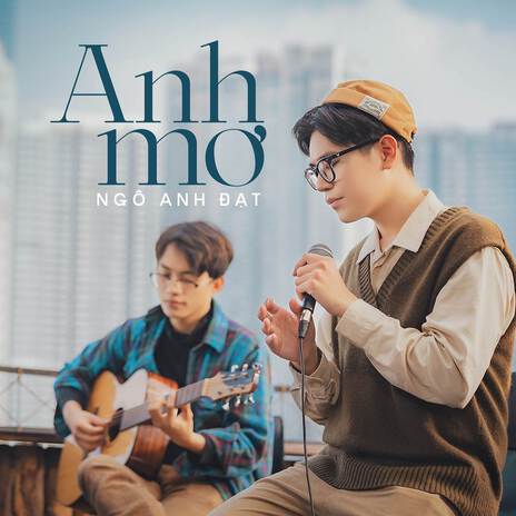 Anh Mơ | Boomplay Music