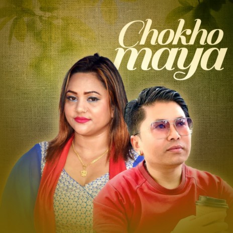 Chokho Maya ft. Purnakal BC | Boomplay Music