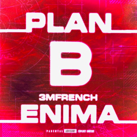 Plan B ft. Enima | Boomplay Music