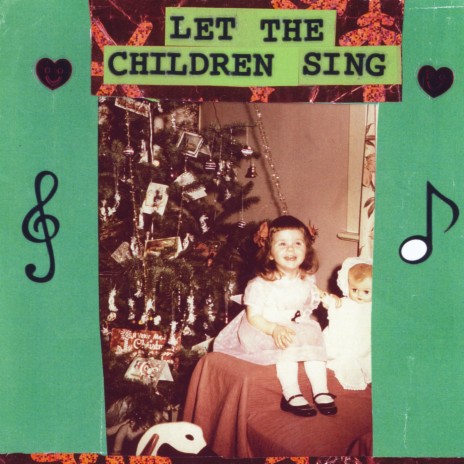 Let the Children Sing | Boomplay Music