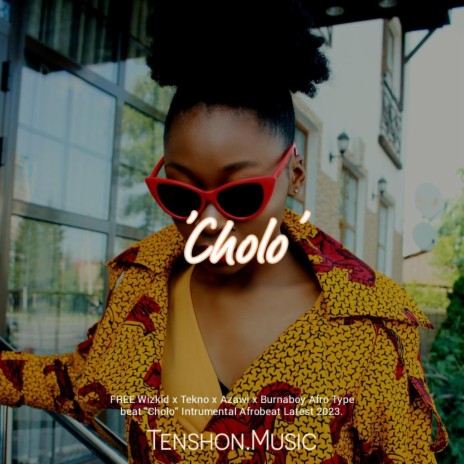 Cholo (FREE Afro Type beat Cholo Intrumental Afrobeat Latest 2023) | Boomplay Music