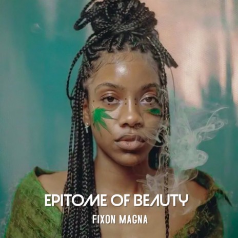 Epitome Of Beauty | Boomplay Music