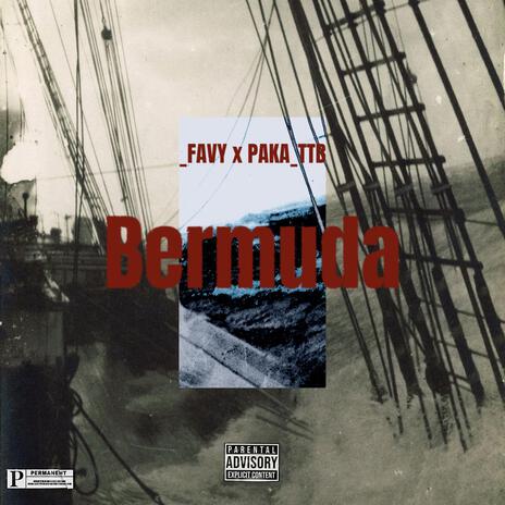 Bermuda ft. paka_TTB | Boomplay Music