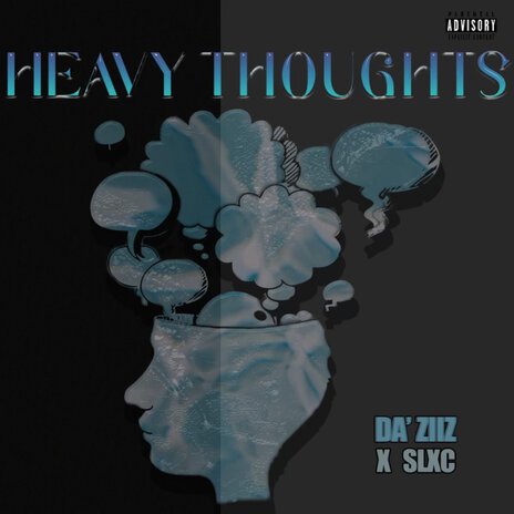 Heavy Thoughts ft. SLXC | Boomplay Music