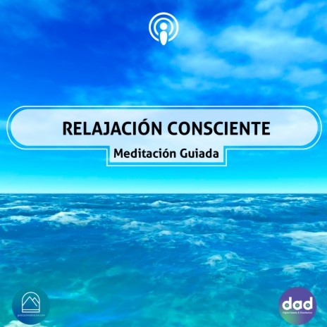 Meditación De 10 Minutos Con Relajación Consciente | Boomplay Music