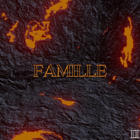 FAMILLE | Boomplay Music