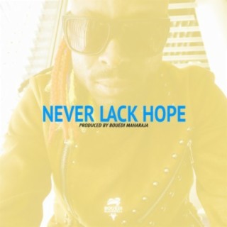 Never lack hope (Original Mix)