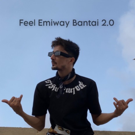 Feel Emiway Bantai 2.0