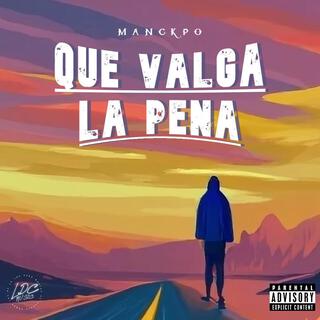 Que Valga La Pena lyrics | Boomplay Music