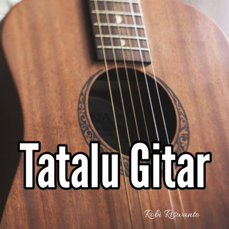 Tatalu Gitar | Boomplay Music