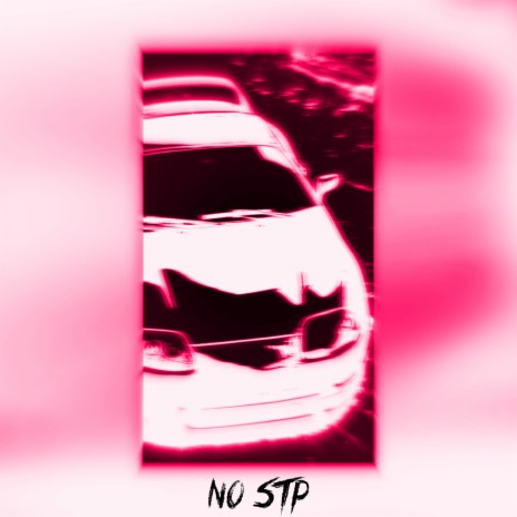 No Stp | Boomplay Music