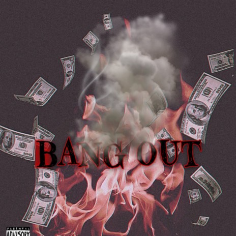 BANG OUT ft. Ahmad Rashad | Boomplay Music