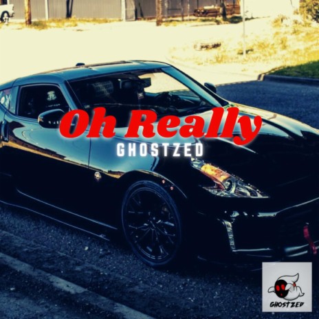 Oh Really | Boomplay Music