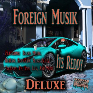 Foreign Musik Deluxe