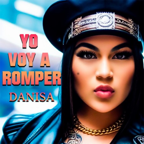 Yo Voy a Romper | Boomplay Music